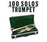 100 Solos: Trumpet Trumpet Book [Softcover] Music Sales