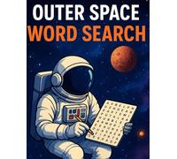 100 Space Word Search Puzzles for Adults: Large Print Astronomy Activity Book with Planets, Rockets, Galaxies & Solutions: Outer Space Word Search (Word Search Puzzles for Adults and Kids)