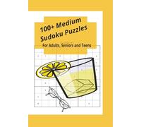 100+ Sudoku Medium Puzzle Book: Medium Sudoku Puzzle Book with over 100 puzzles, solutions included. For relaxation, stress relief, mindfulness, and mental stimulaiton.