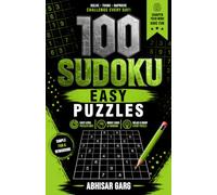 100 Sudoku Puzzles - Easy (Sudoku Master Collection)