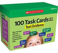 100 Task Cards in a Box Text Evidence, Grades 4-6: Mini-Passages With Key Questions to Boost Reading Comprehension Skills
