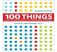 100 Things Every Designer Needs to Know About People Paperback Book Susan Weinschenk Multi One Size
