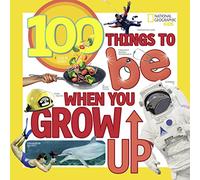 100 things to be when you grow up