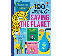 100 Things to Know About Saving the Planet – Usborne