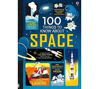 100 Things to Know About Space: (100 THINGS TO KNOW ABOUT)