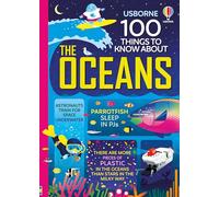 100 Things to Know About the Oceans – 100 Things to Know About – Usborne