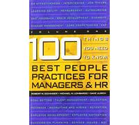 100 Things You Need to Know: Best People Practices for Managers & HR