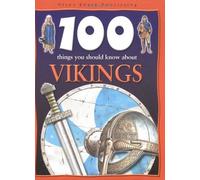 100 Things You Should Know About Vikings