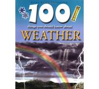 100 Things You Should Know About Weather