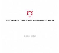 100 Things You're Not Supposed to Know