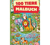 100 Tiere Malbuch