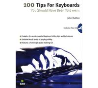 100 Tips For Keyboards You Should Have Been Told 1: Part 1