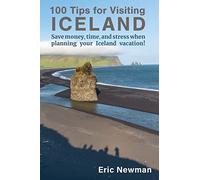 100 Tips for Visiting Iceland: Save money, time, and stress when planning your Iceland vacation!