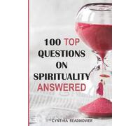 100 TOP Questions on Spirituality - ANSWERED
