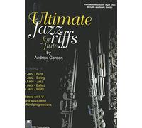 100 Ultimate Jazz Riffs. Flute Solo. Includes Audio Online