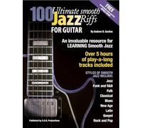 100 Ultimate Smooth Jazz Riffs for Guitar. Includes Audio Online