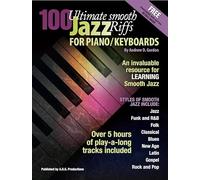 100 Ultimate Smooth Jazz Riffs for Piano/Keyboards. Includes Audio Online