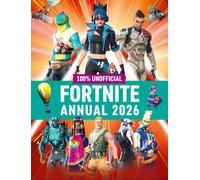100% Unofficial Fortnite Annual 2026: Perfect for fans of the game, discover the best of the year’s action with the latest news, tips, hacks and guides to conquer the Fortnite island