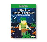 100% Unofficial Minecraft Secrets & Cheats Annual 2020