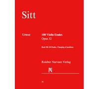100 Violin Etudes 32: Book III: 20 Etudes. Changing of positions (41-60): URTEXT EDITION