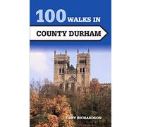 100 Walks in County Durham
