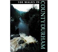 100 Walks in County Durham