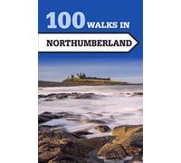 100 Walks in Northumberland