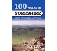 100 Walks in Yorkshire