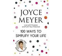 100 Ways to Simplify Your Life