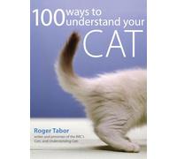 100 Ways to Understand Your Cat