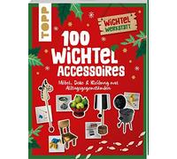 100 Wichtel-Accessoires: Mobel, Deko and Kleidu, Eckes, Heine.