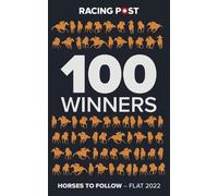 100 Winners: Horses to Follow Flat 2022