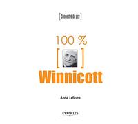 100% Winnicott: Concentré de psy