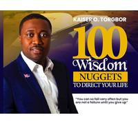 100 Wisdom Nuggets to Direct Your Life