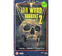 100 Word Horrors Part 2: An Anthology of Horror Drabbles (100 Word Horror Collection)