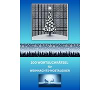 100 Wortsuchrätsel für Weihnachts-Nostalgiker