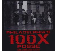 100 X Posse - Rare&Unreleased 1992-96