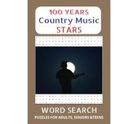 100 Years Country Music Stars Word Search Puzzle Book: Word Searches with Easy to Read Print about Country Music Stars and Country Legends | 6x9 ... for Vacations, Holidays and Free Times