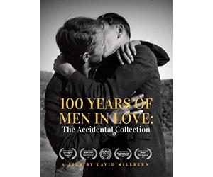 100 Years of Men in Love: The Accidental Collection