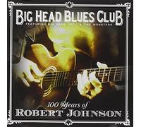 100 Years of Robert Johnson