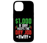 $1000 A Day Keeps The Day Job Away Case for iPhone 14