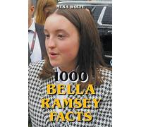 1000 Bella Ramsey Facts
