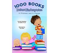 1000 Books Before Kindergarten: A Promise and a Pledge
