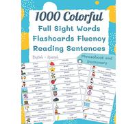 1000 Colorful Full Sight Words Flashcards Fluency Reading Sentences English - Spanish Phrasebook And Dictionary: My kids first sight word made easy ... frequency level readers book : 5-8 years old