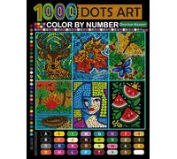 1000 Dots Art Color by number: A Mesmerizing Coloring Journey for, Teens and Adults for Stress Relief and Relaxation (Black Edition)
