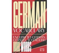 1000 Essential German Words: Pocket-Sized English-German & German-English Vocabulary for Travel, Study, and Daily Life (Blue Radio Vocabulary Books)