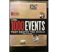 1000 Events That Shaped the World