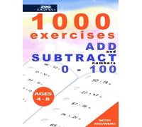 1000 Exercises Add and Subtract Mixed Practice | Numbers 0 to 100 | 100+ Pages | Reception | Year 1 | Year 2 | SAT | KS1 | KS1 QUICK MATHS | Grade 1 | Grade 2 | Grade 3 |