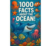 1000 Facts About The Ocean!