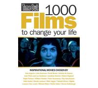 1000 Films to Change Your Life by Time Out Guides Ltd Published by Time Out (2006)